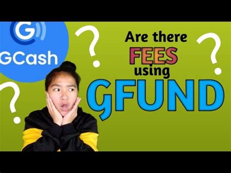 Gfunds Ni Gcash Are There Any Fees In Using Gfunds Youtube