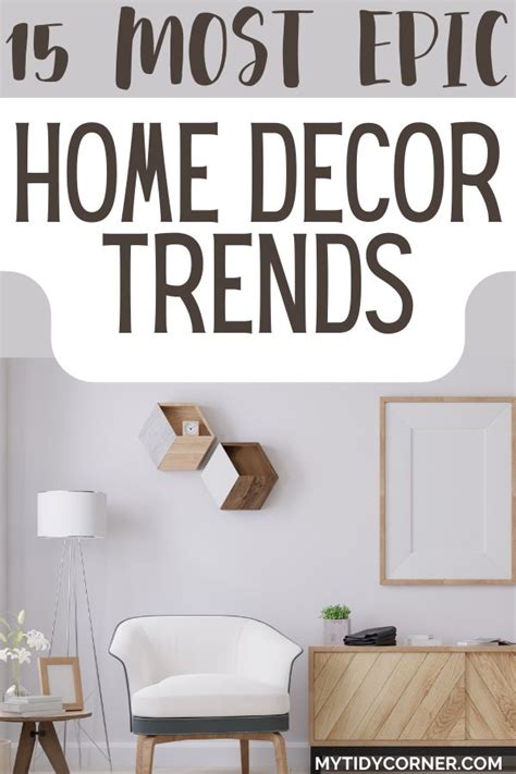 15 Latest Home Decor Trends for 2023 - Practical Decorating Styles | Trending decor, Home decor ...