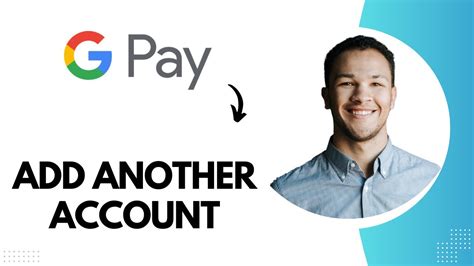 How To Add Another Account On Google Pay Best Method Youtube