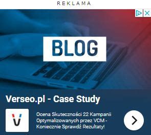 Co To Jest Google Adwords Jak Dzia A Reklama W Google Blog Verseo Pl