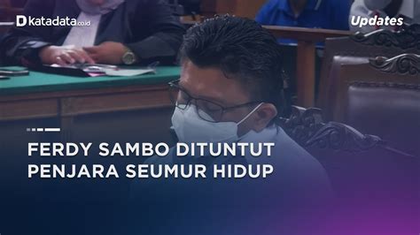 Ferdy Sambo Dituntut Penjara Seumur Hidup Berikut Lima Fakta Hukumnya