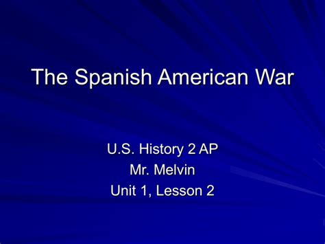 The Spanish American War