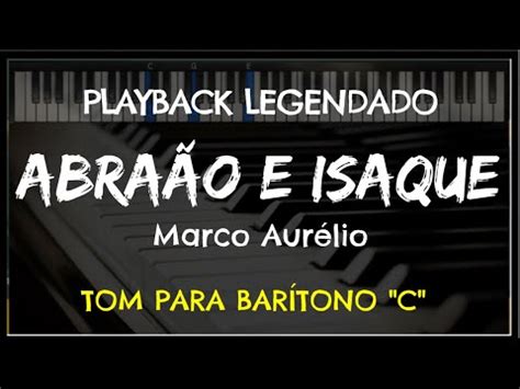 Abraão e Isaque PLAYBACK LEGENDADO no Piano TOM BARÍTONO C