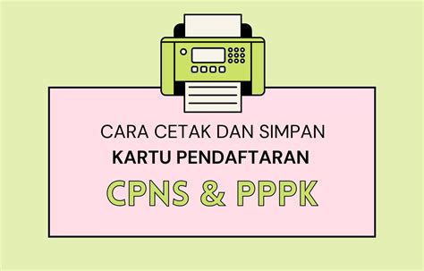 Cara Cetak Dan Simpan Kartu Pendaftaran CPNS Dan PPPK 2023 Di SSCASN