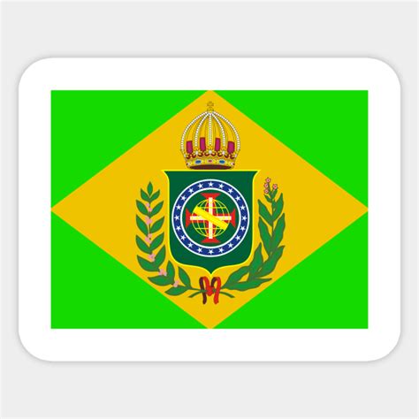 Brazil empire flag - Brazil - Sticker | TeePublic