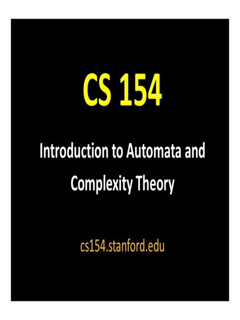 Introduction To Automata And Complexity Theory Cs154stanford Edu