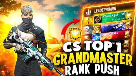 PUSH TO TOP 1 GRANDMASTER CS RANKED GYANGAMINGLIVE AJJUBHAILIVE