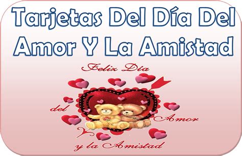 Tarjetas del día del amor y la amistad para imprimir | Material Educativo