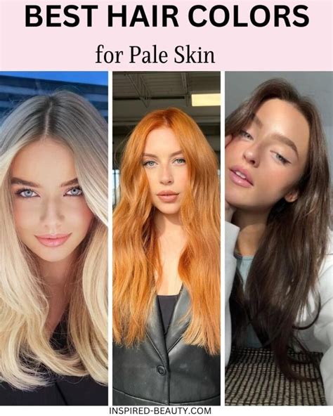 20 Best Hair Colors for Pale Skin - Inspired Beauty