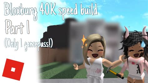 Bloxburg House Tutorial 40K