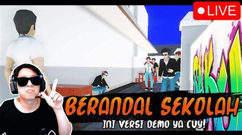 Jadi Trouble Maker Versi Lite Berandal Sekolah Demo Indonesia Youtube