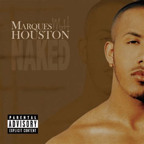 Marques Houston Naked Lyrics Genius Lyrics