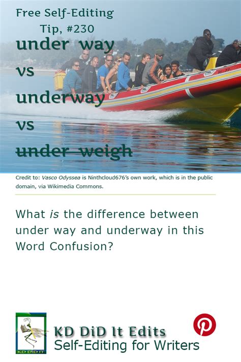 Word Confusion: Under Way vs Underway vs Under Weigh • KD Did It