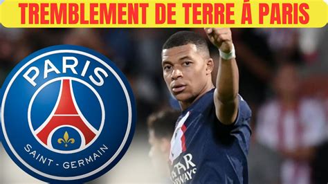 Tremblement De Terre Á Paris Kylian MbappÉ Vers Une Youtube