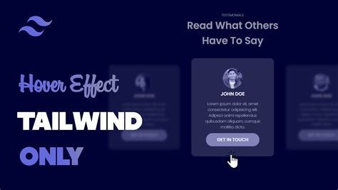 Tailwind CSS Only Awesome Testimonials Section Card Hover Effect