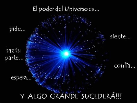 El Poder del Universo es Poder de la atraccion Universo Energía