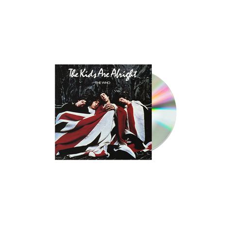 The Kids Are Alright (Original Soundtrack) CD – The Who Official Store