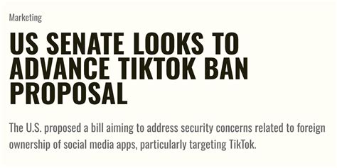 Us Senate Looks To Advance Tiktok Ban Proposal Briefly