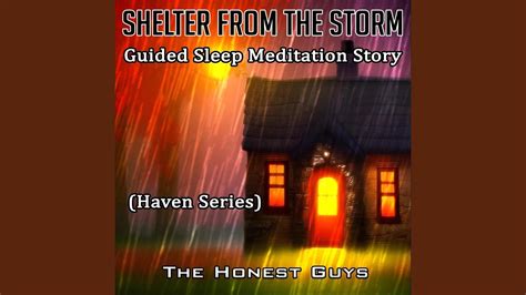 Shelter From The Storm Guided Sleep Meditation Story Haven Series