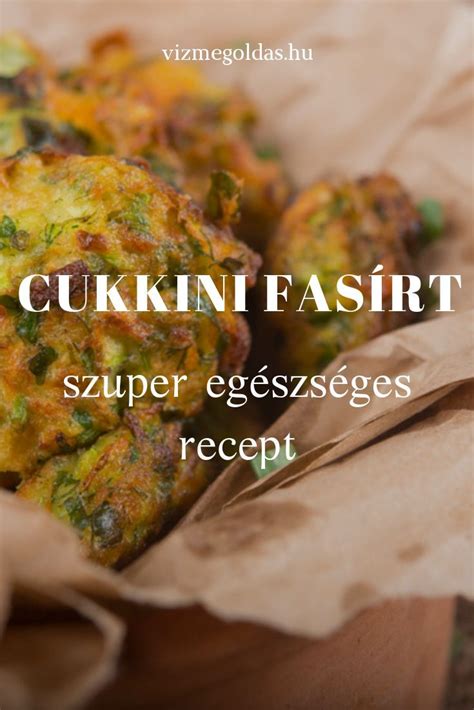 Szuper cukkini fasírt recept in 2022 Recipes Diet recipes Food