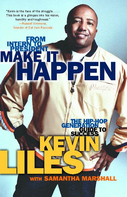 Make It Happen Book By Kevin Liles Samantha Marshall Official