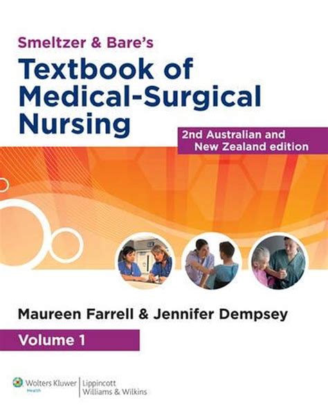 Smeltzer And Bares Textbook Of Medical Surgical Nursing By Maureen