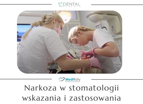 Narkoza W Stomatologii Wskazania I Zastosowania Dentalcentrum Pl