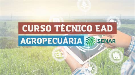 Técnico Em Agropecuária Ead - Estão abertas as inscrições para Curso Técnico EAD em Agropecuária; 1. ...