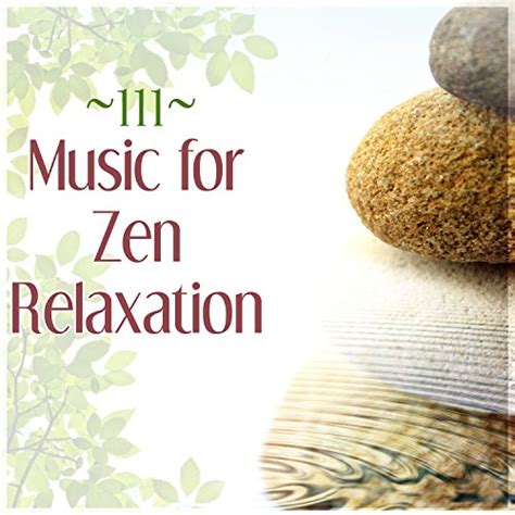 Amazon Music Serenity Music Academyのmusic For Zen Relaxation 111