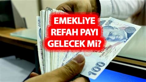 Emekliye refah payı verilecek mi emekli zammı eşitlenecek mi İşte