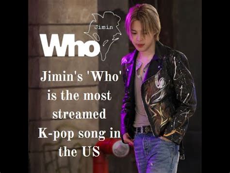 Jimin Dose Jimin S Who Is The Most Streamed K Pop Song In