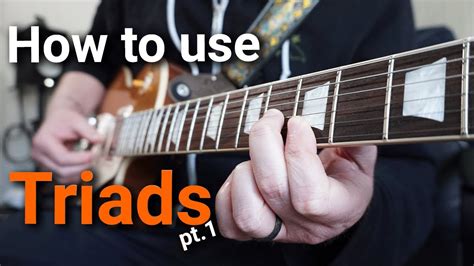 How To Apply Guitar Triads To Chord Progressions Youtube