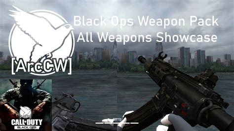 Garry S Mod Arccw Black Ops Weapon Pack All Weapons Showcase Youtube