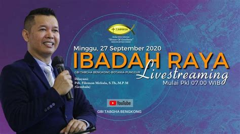 Live Streaming Ibadah Raya Gbi Tabgha Bengkong Botania Dan Punggur