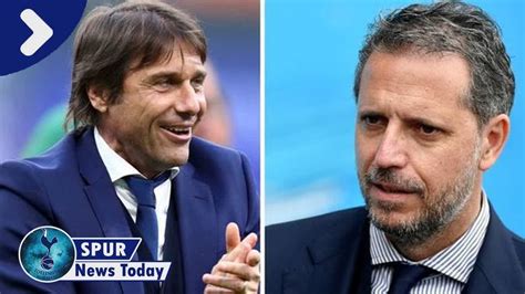 Tottenham Working On Antonio Conte And Fabio Paratici Double