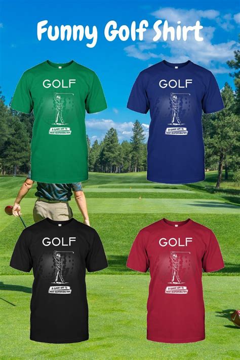 I Love This Funny Golf Shirt It Is So True If You Are Looking For