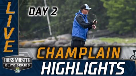 Bassmaster Day Bassmaster Live Highlights Champlain Angler Hq