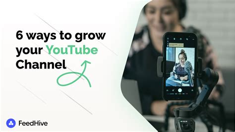 6 Ways To Grow Your Youtube Channel Using Shorts Feedhive Blog