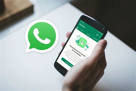 Las Comunidades De Whatsapp A Fondo C Mo Son C Mo Se Crean Y C Mo