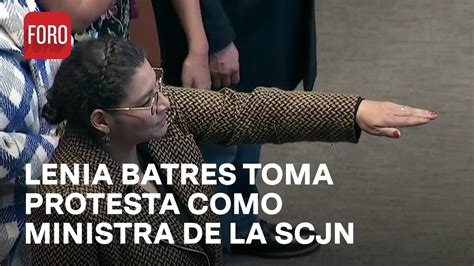 Lenia Batres Guadarrama Toma Protesta Como Nueva Ministra De La Scjn Las Noticias Youtube