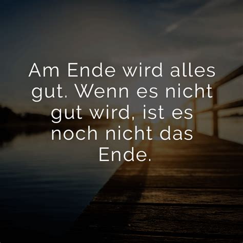 Am Ende Eines Tages Sprueche Beginne Den Tag Immer Mit Positiven