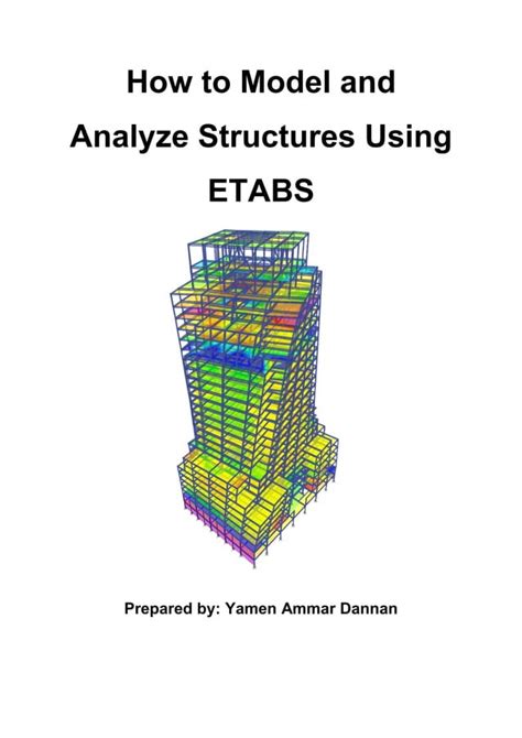 How To Model And Analyse Structures Using Etabs Pdf