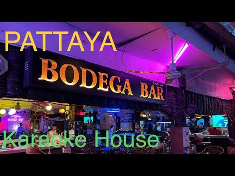 PattayaKaraoke House Bodega Bar YouTube