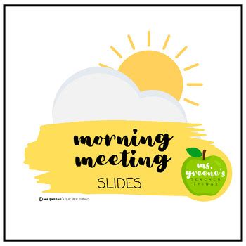 Morning Meeting Slides by Liz Greene | TPT