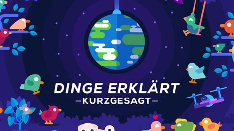 Dinge Erkl Rt Kurzgesagt Sendetermine Stream Januar Februar