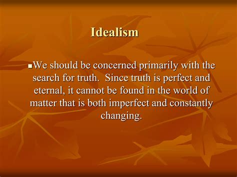 Idealism On Education Ppt