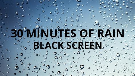 30 Minutes Of Rain Sounds Black Screen Youtube