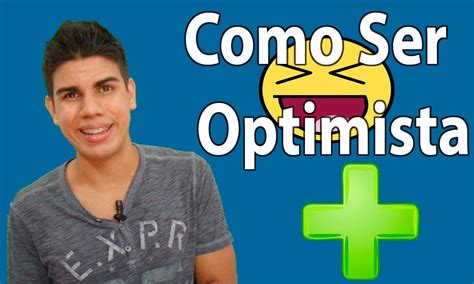 C Mo Ser Optimista En Un Mundo Pesimista Rafael Rivas Youtube