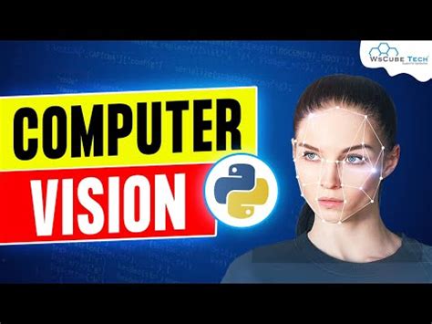 Learn Advanced Computer Vision With Python Tutorial Mind Luster