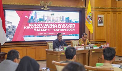 Pemprov Jateng Serahkan Bantuan Keuangan Parpol Senilai Rp22 6 Miliar